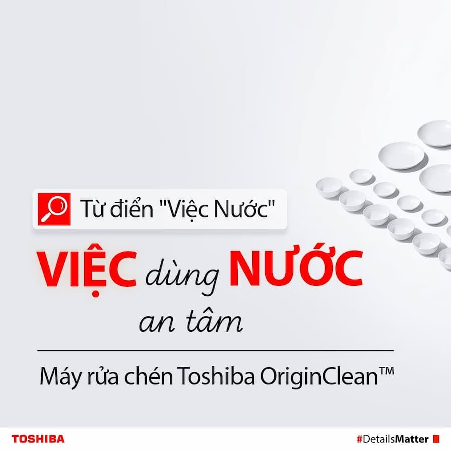 Công Nghệ Nổi Bật Trên Máy Rửa Chén Toshiba